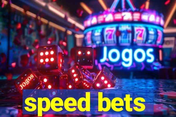 speed bets