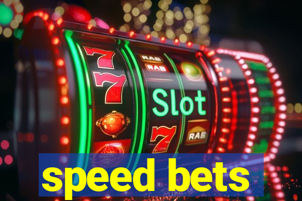 speed bets