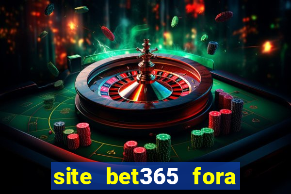 site bet365 fora do ar hoje