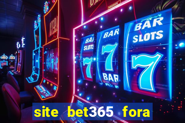 site bet365 fora do ar hoje