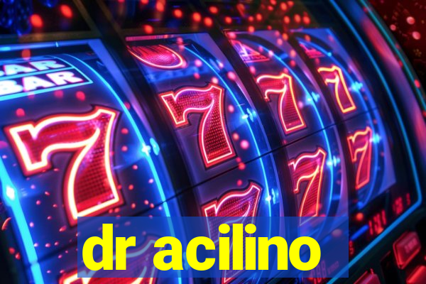 dr acilino