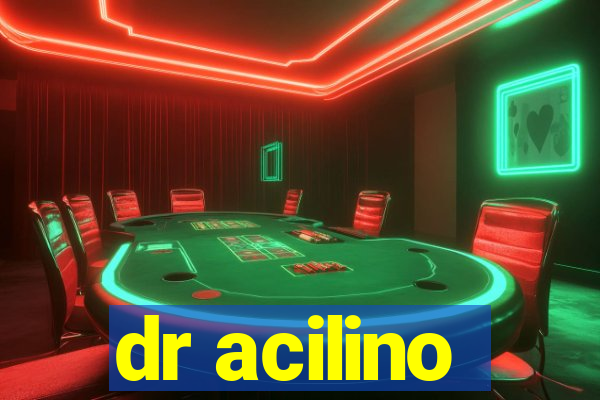 dr acilino