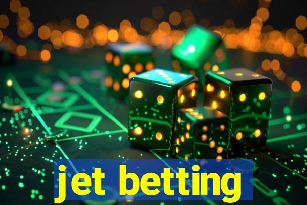 jet betting