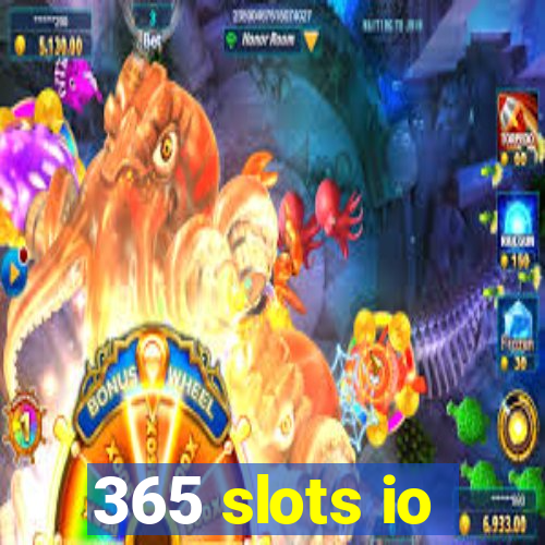 365 slots io