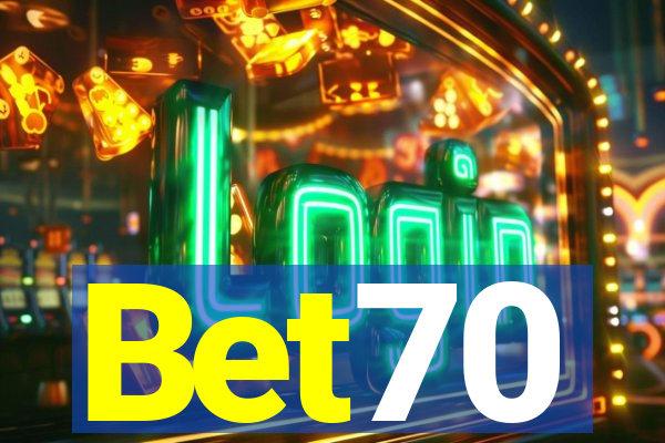 Bet70