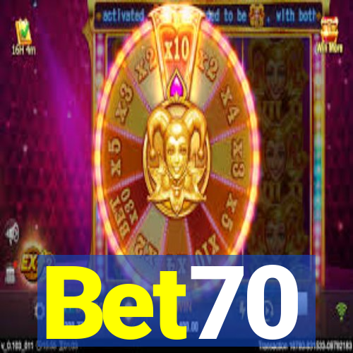 Bet70