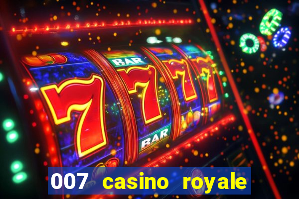 007 casino royale online free