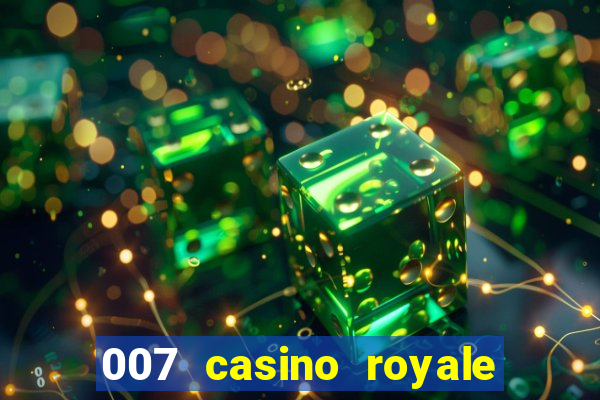 007 casino royale online free