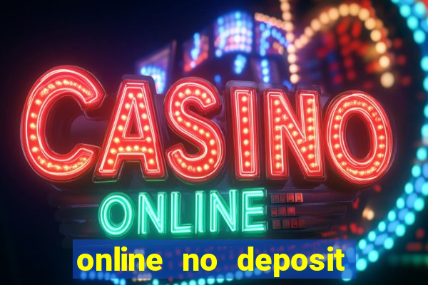 online no deposit bonus casino