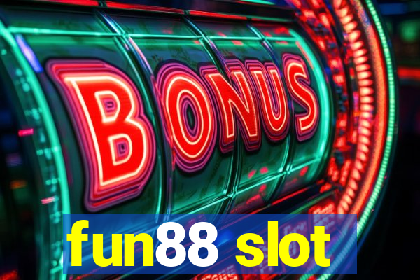 fun88 slot