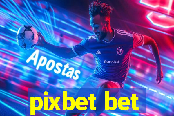 pixbet bet