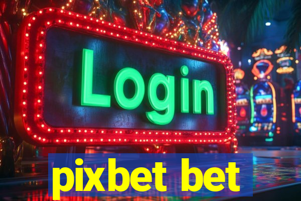 pixbet bet