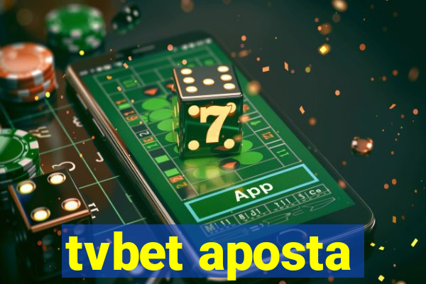 tvbet aposta