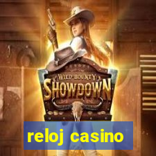 reloj casino