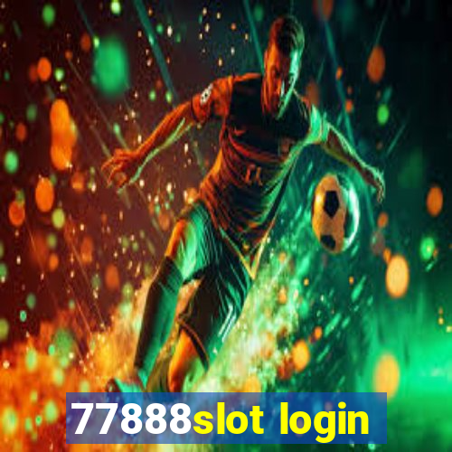 77888slot login