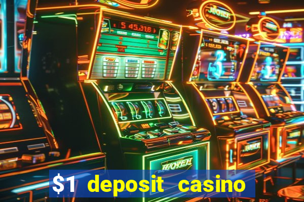 $1 deposit casino nz real money