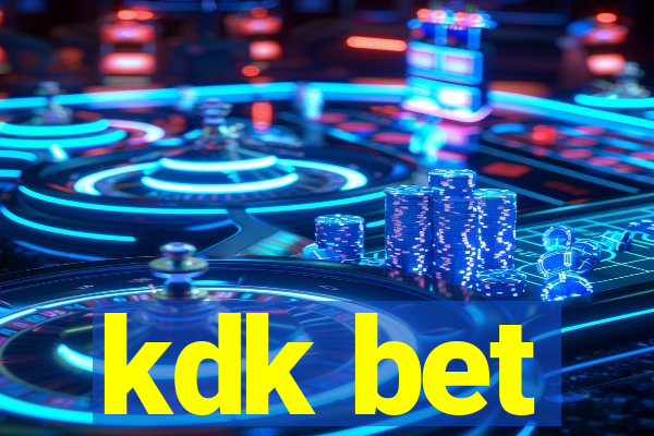 kdk bet