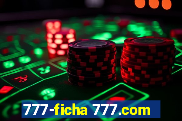 777-ficha 777.com