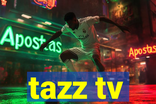 tazz tv