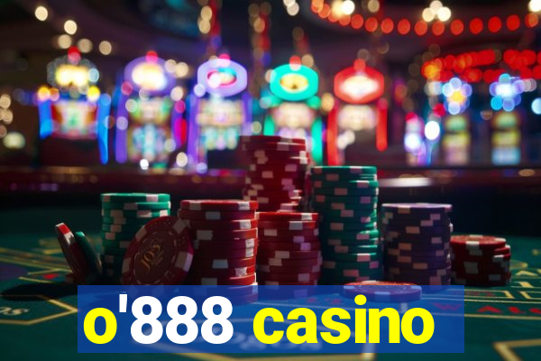 o'888 casino