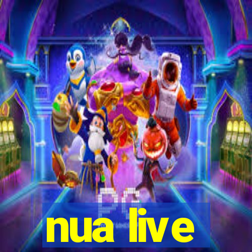 nua live