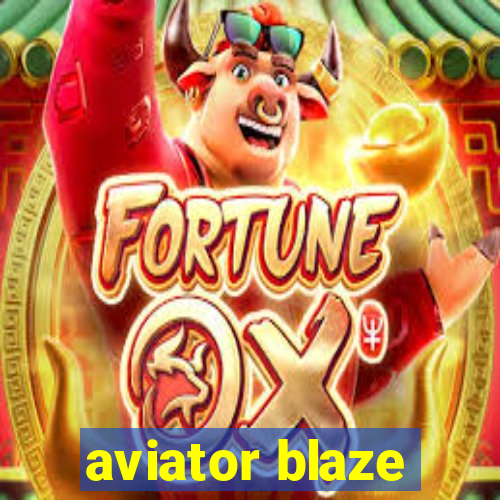 aviator blaze