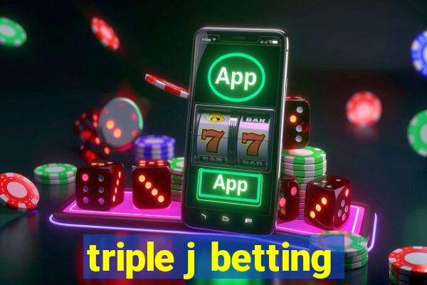 triple j betting