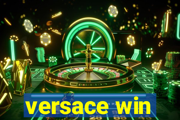 versace win