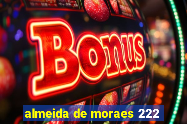 almeida de moraes 222