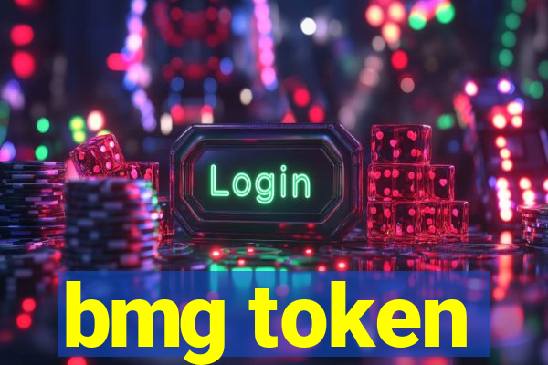 bmg token