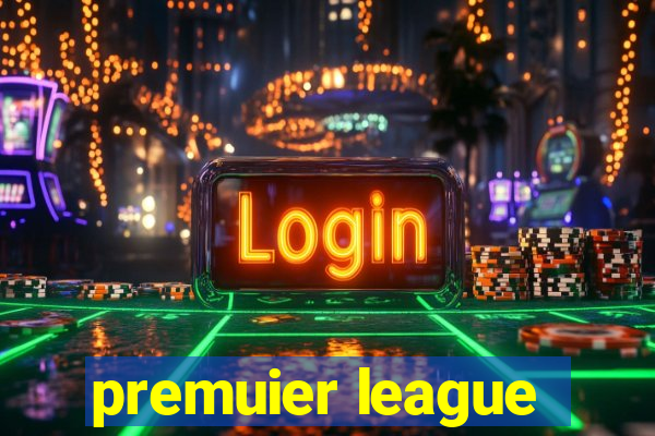 premuier league