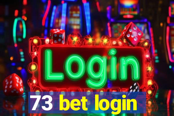 73 bet login