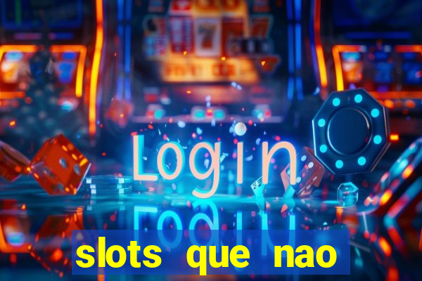 slots que nao precisa depositar