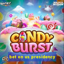 bet on us presidency