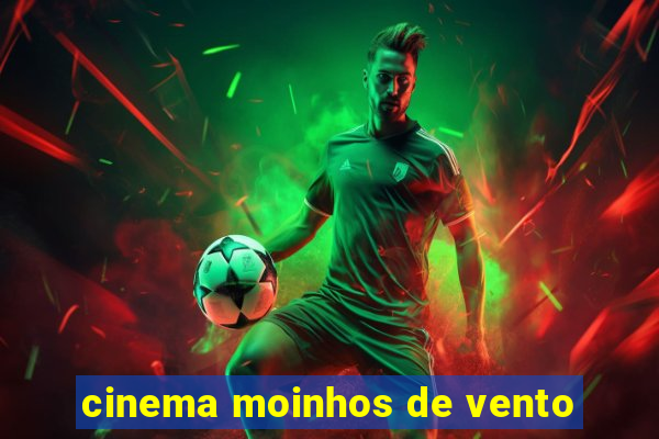 cinema moinhos de vento