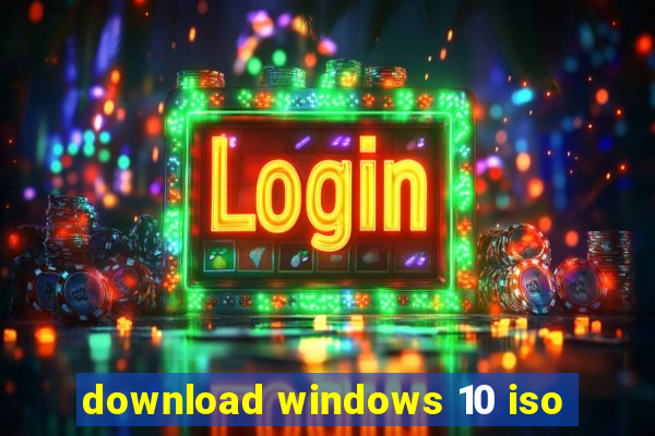 download windows 10 iso