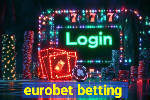 eurobet betting