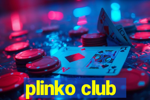 plinko club