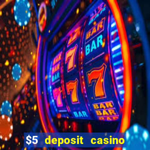 $5 deposit casino nz free spins