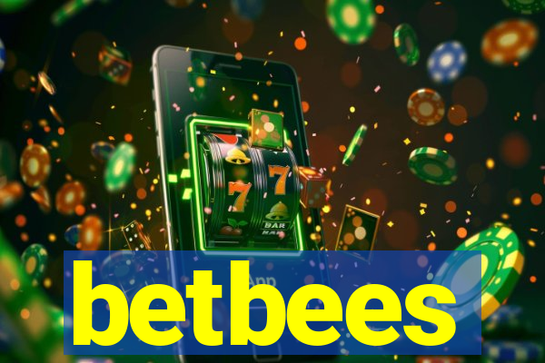 betbees