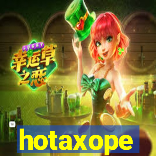 hotaxope