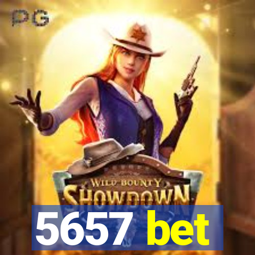 5657 bet