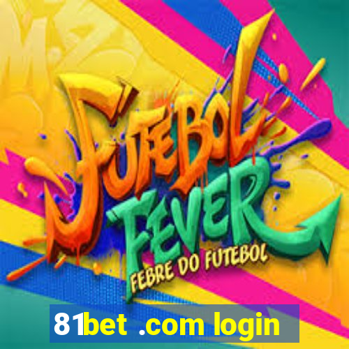 81bet .com login