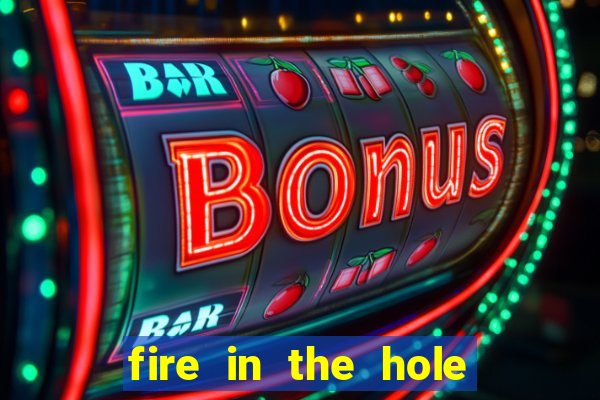 fire in the hole xbomb casino