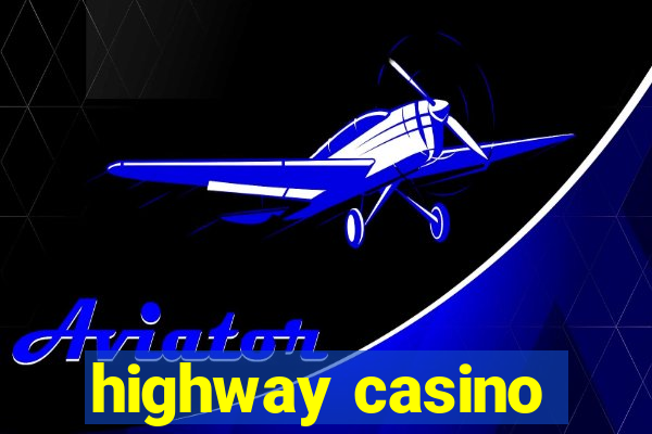 highway casino