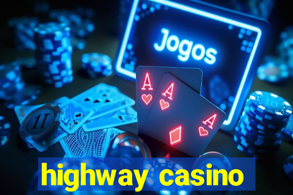 highway casino