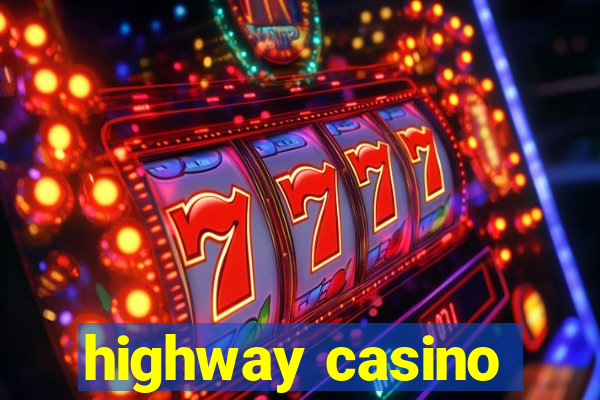 highway casino