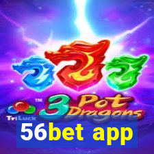 56bet app