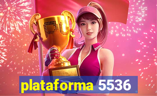 plataforma 5536