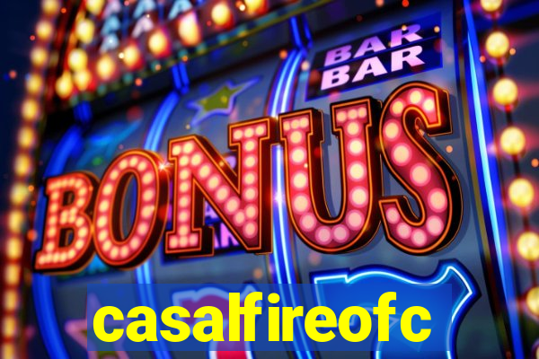 casalfireofc